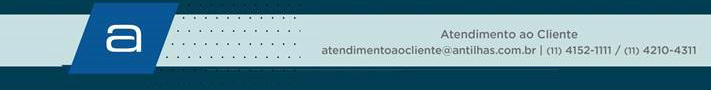 Atendimento ao Cliente: atendimentoaocliente@antilhas.com.br
