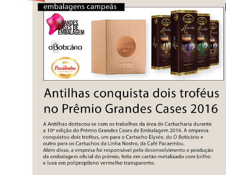 Embalagens Campeãs - Antilhas conquista dois troféus no Prêmio Grandes Cases 2016